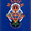 Magick : Book 4 Liber ABA