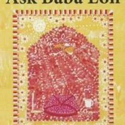 Ask Baba Lon: Answers To Questions Of Life & Magick