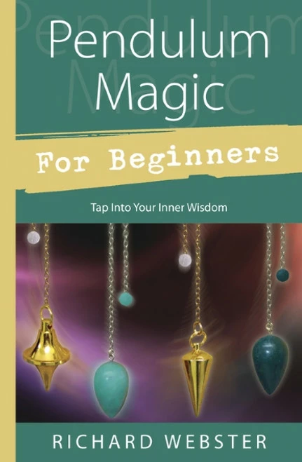 Book For Beginners - Pendulum Magick 1 Book For Beginners - Pendulum Magick