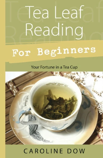 Book For Beginners - Tea Leaf Reading 1 Book For Beginners - Tea Leaf Reading