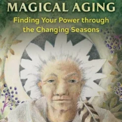 Book - Witch Wisdom For Magical Aging