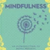 Book - A Little Bit Of Mindfulness