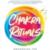Book - Chakra Rituals