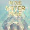 Book - Rise Sister Rise