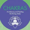 Book - Chakras Awakening And Healing