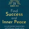 Book - 21 Days To Find Success And Inner Peace