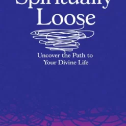 Book - Spiritually Loose