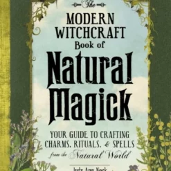 Book - The Modern Witchcraft Book Of Natural Magick