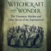 Book - Tales Of Witchcraft And Wonder